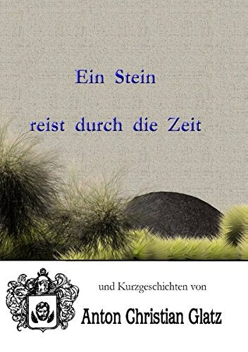 Ein Stein Reist Durch Die Zeit Contemporary literature