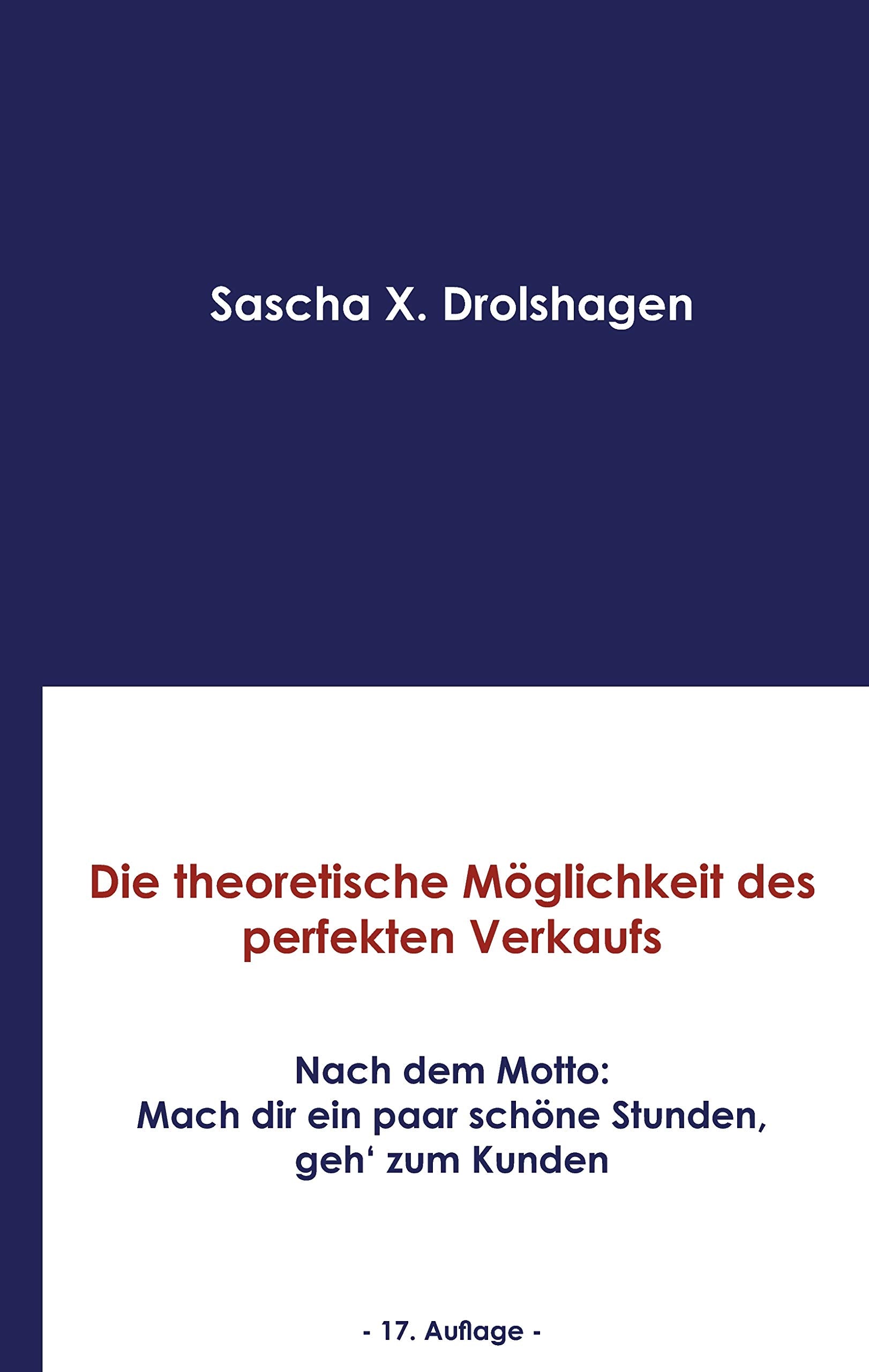 Die theoretische Möglichkeit des perfekten Verkaufs Business, Finance & Career