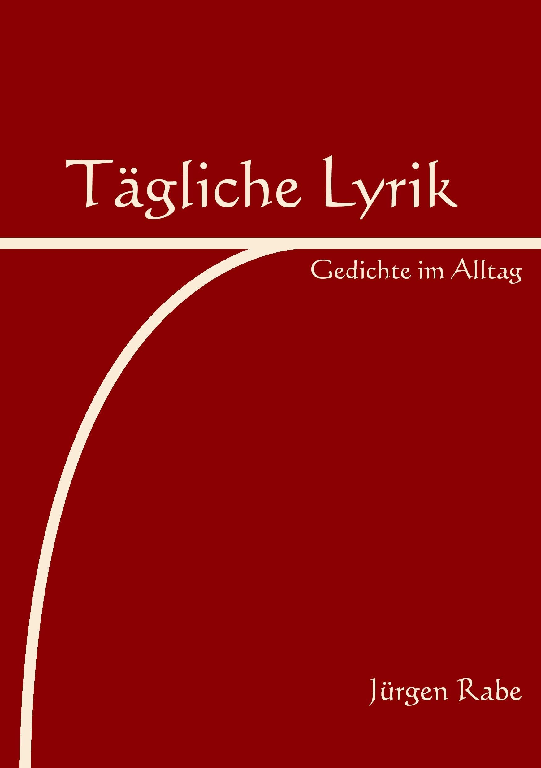 Tägliche Lyrik: Gedichte im Alltag Poetry