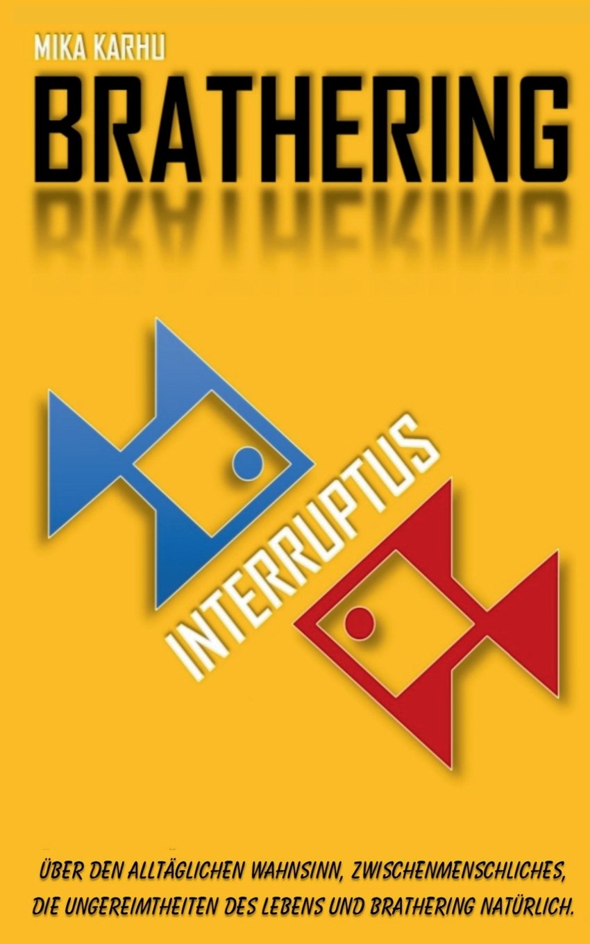Brathering interruptus Humour & Satire
