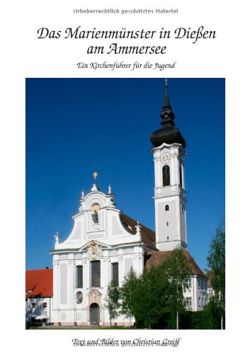 Das Marienmünster in Dießen am Ammersee Film, Art & Culture