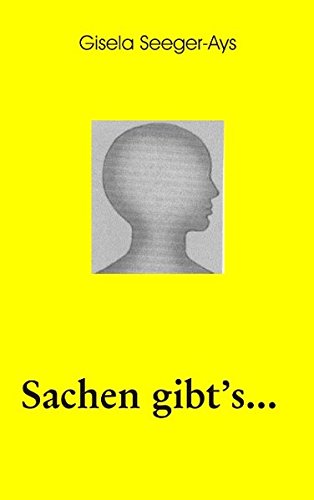 Sachen gibt's...: Kurzgeschichten Contemporary literature