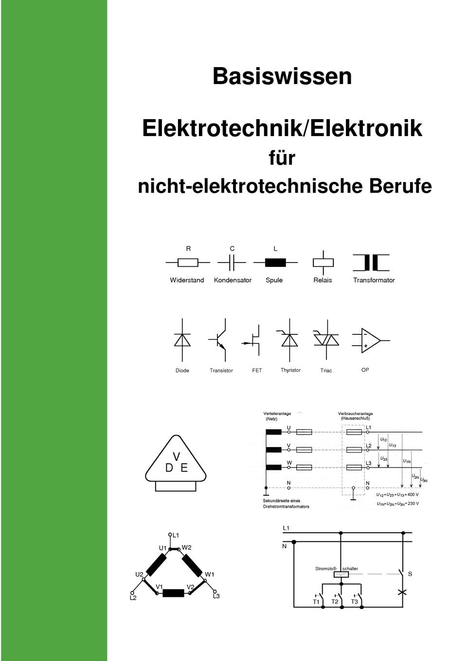 Basiswissen Elektrotechnik/Elektronik für nicht elektrotechnische Berufe Business & Technology
