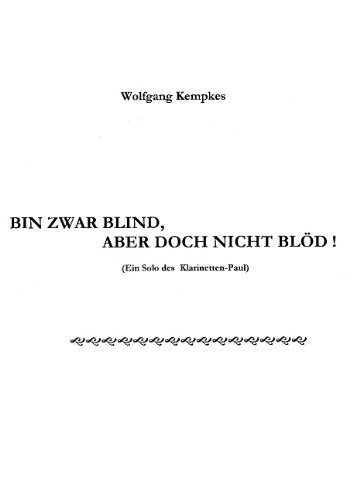 Bin zwar blind, aber doch nicht blöd Lifestyle