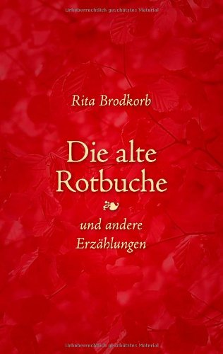 Die Alte Rotbuche Und Andere Erz Hlungen Contemporary literature