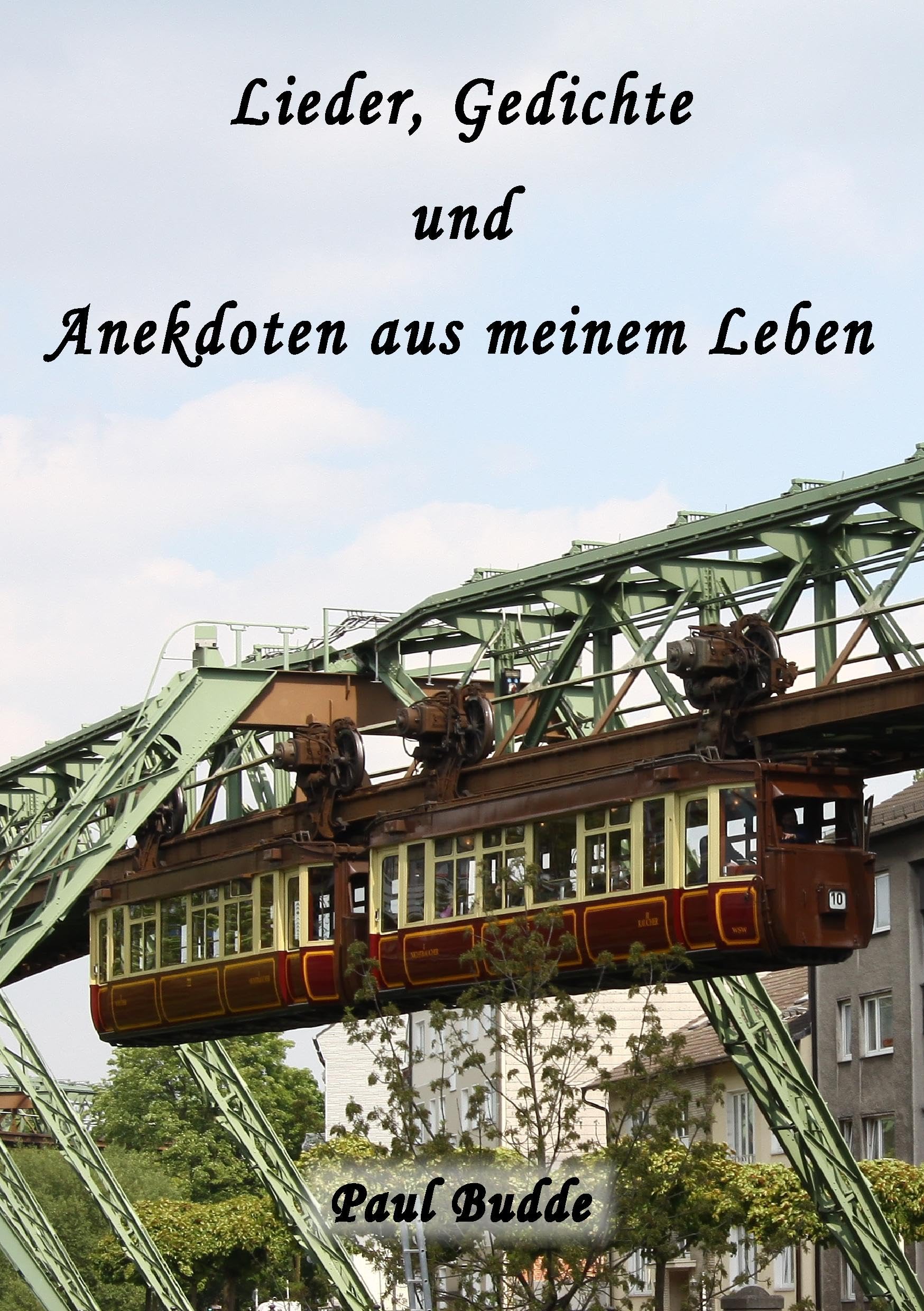 Lieder, Gedichte und Anekdoten aus meinem Leben Contemporary literature