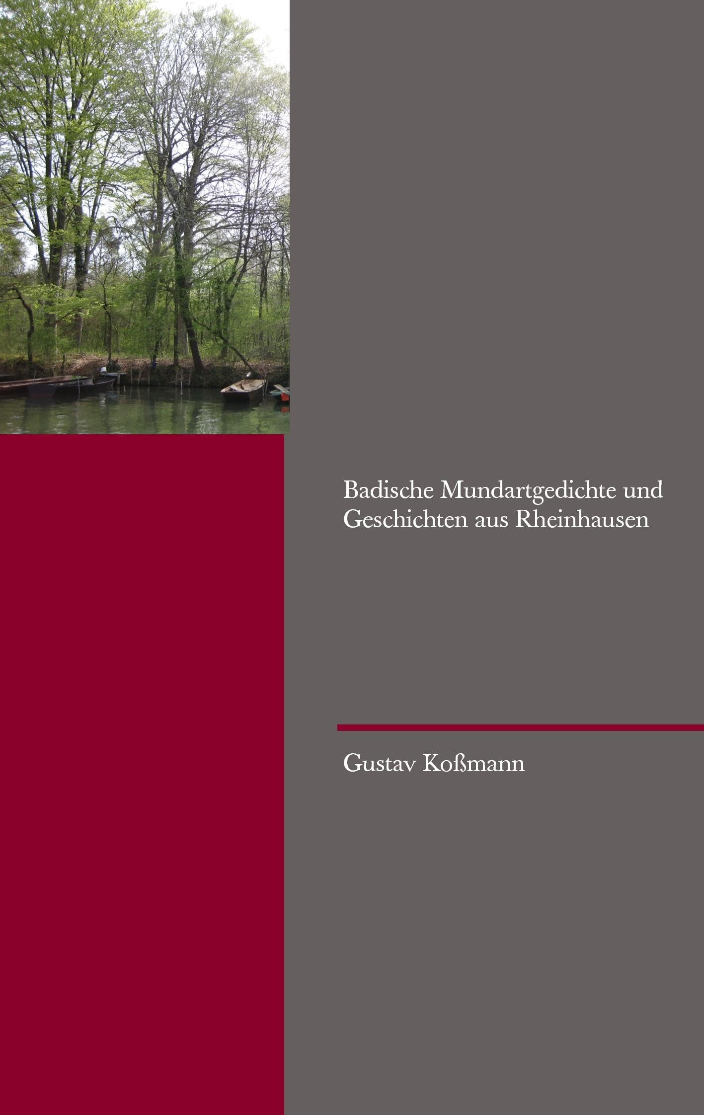 Badische Mundartgedichte und Geschichten aus Rheinhausen Poetry