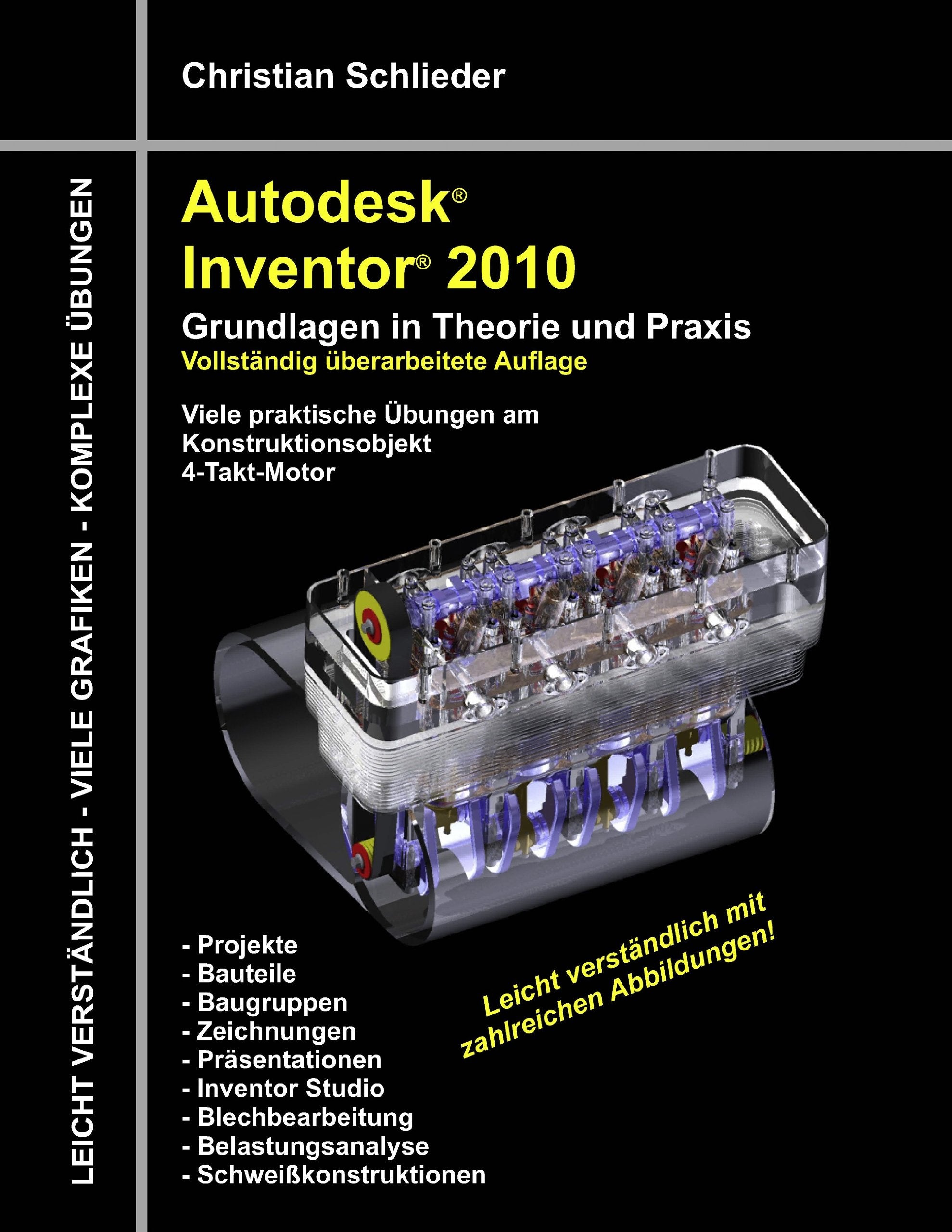 Autodesk Inventor 2010: Grundlagen in Theorie und Praxis Computer Science