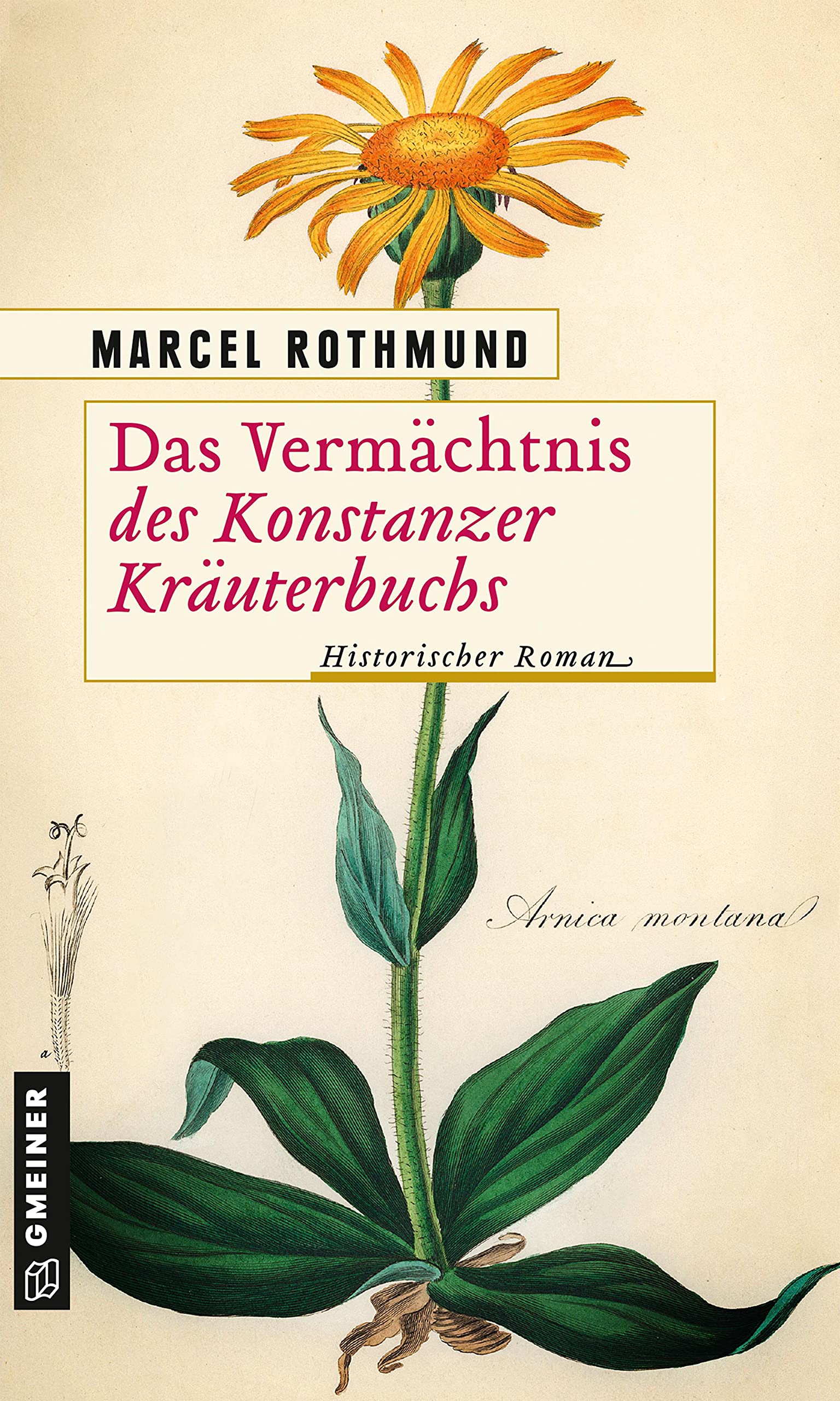 Das Vermächtnis des Konstanzer Kräuterbuchs Historical Fiction
