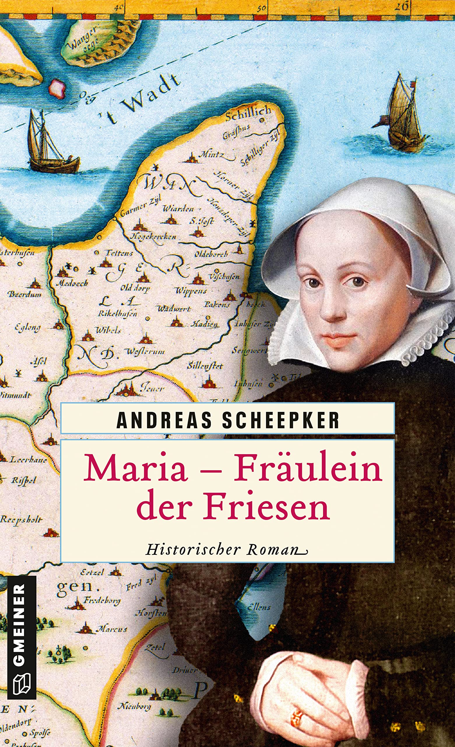Maria - Fräulein der Friesen Historical Fiction