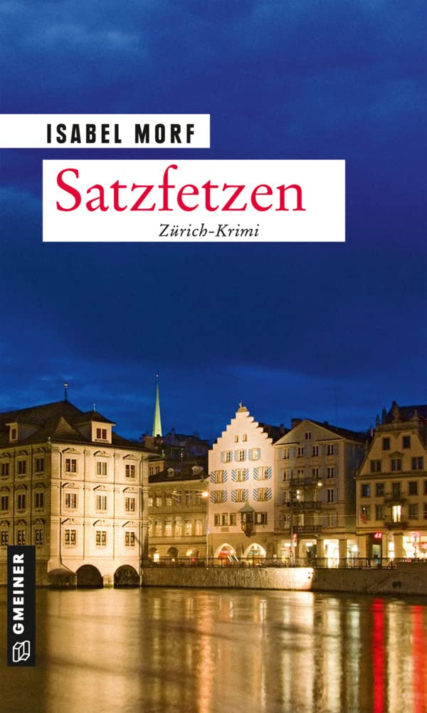 Satzfetzen: Kriminalroman (Kommissar Streiff) Contemporary literature