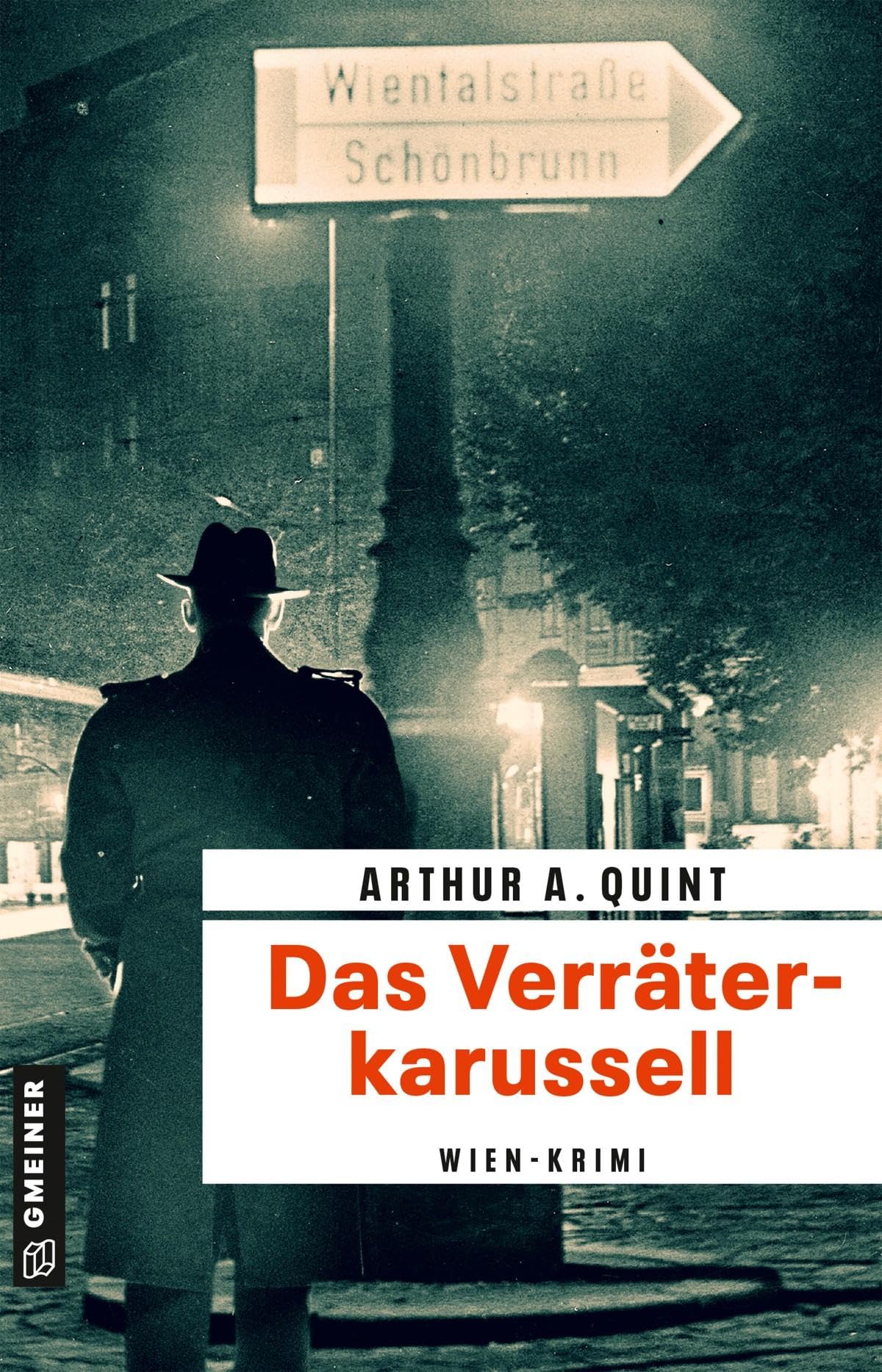 Das Verräterkarussell: Kriminalroman (Agent Thomas K. Wolf) (Zeitgeschichtliche Kriminalromane im GMEINER-Verlag) Contemporary literature