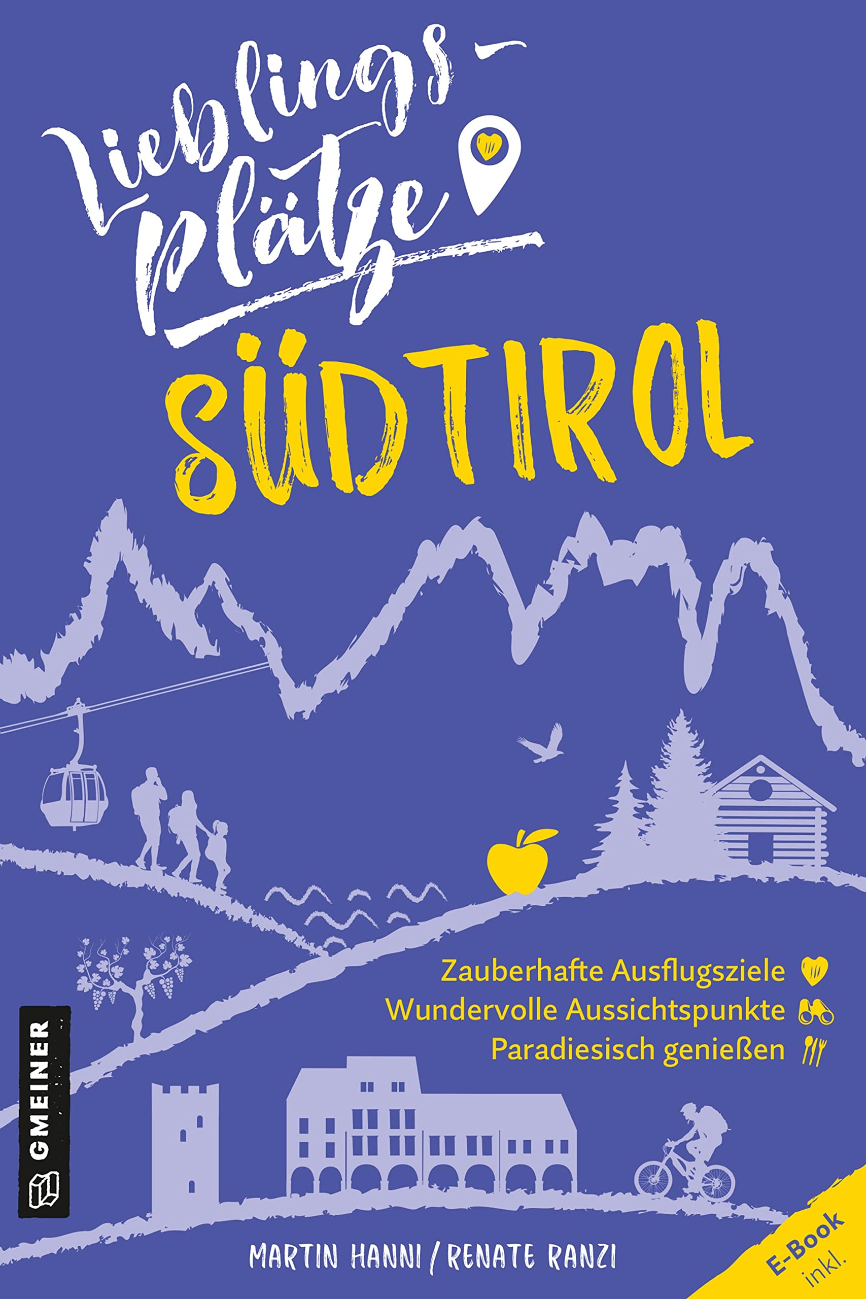 Lieblingsplätze Südtirol: Aktual. Neuausgabe 2022 (Lieblingsplätze im GMEINER-Verlag) Leisure, Home & Garden