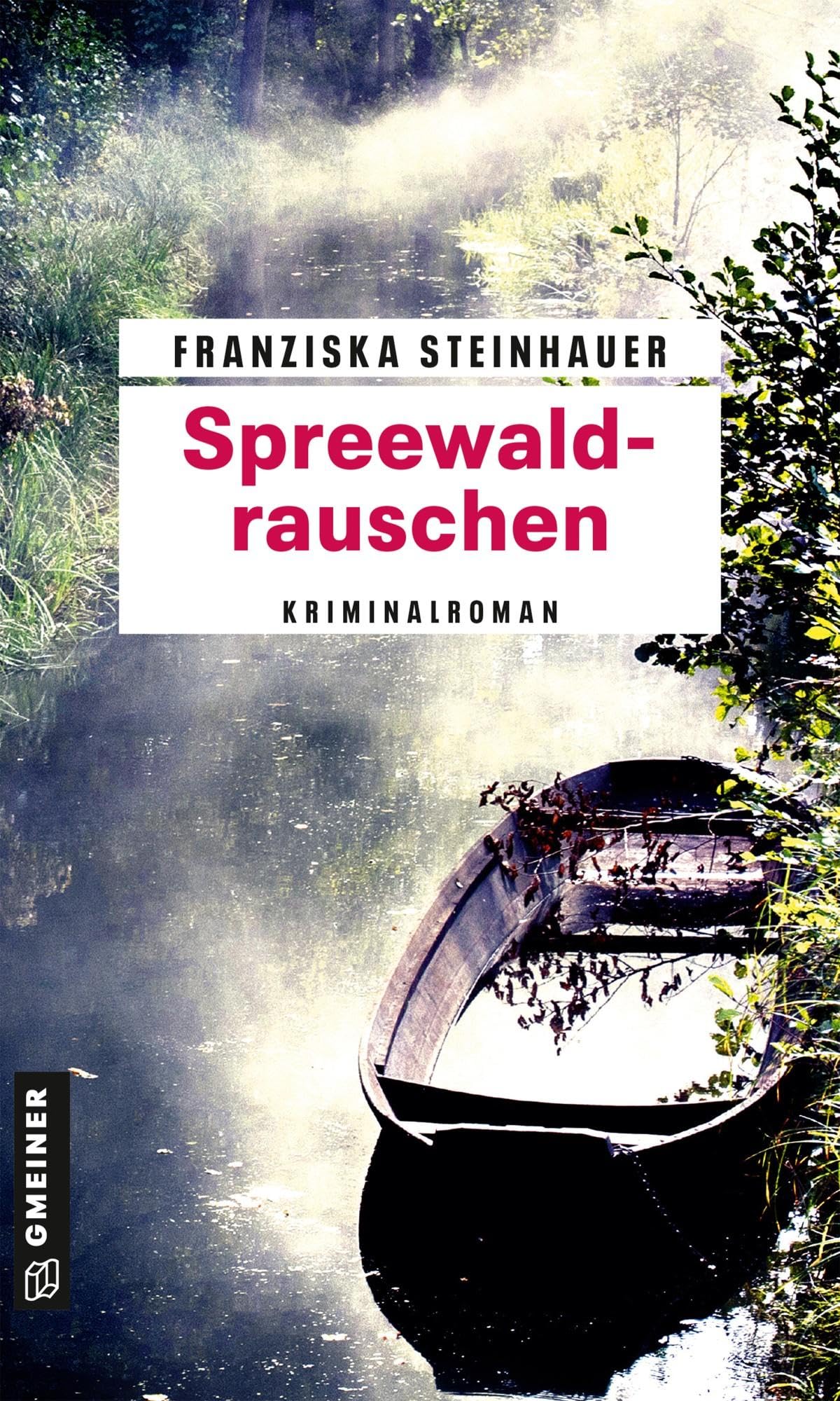Spreewaldrauschen: Nachtigalls 15. Fall (Hauptkommissar Peter Nachtigall) Contemporary literature
