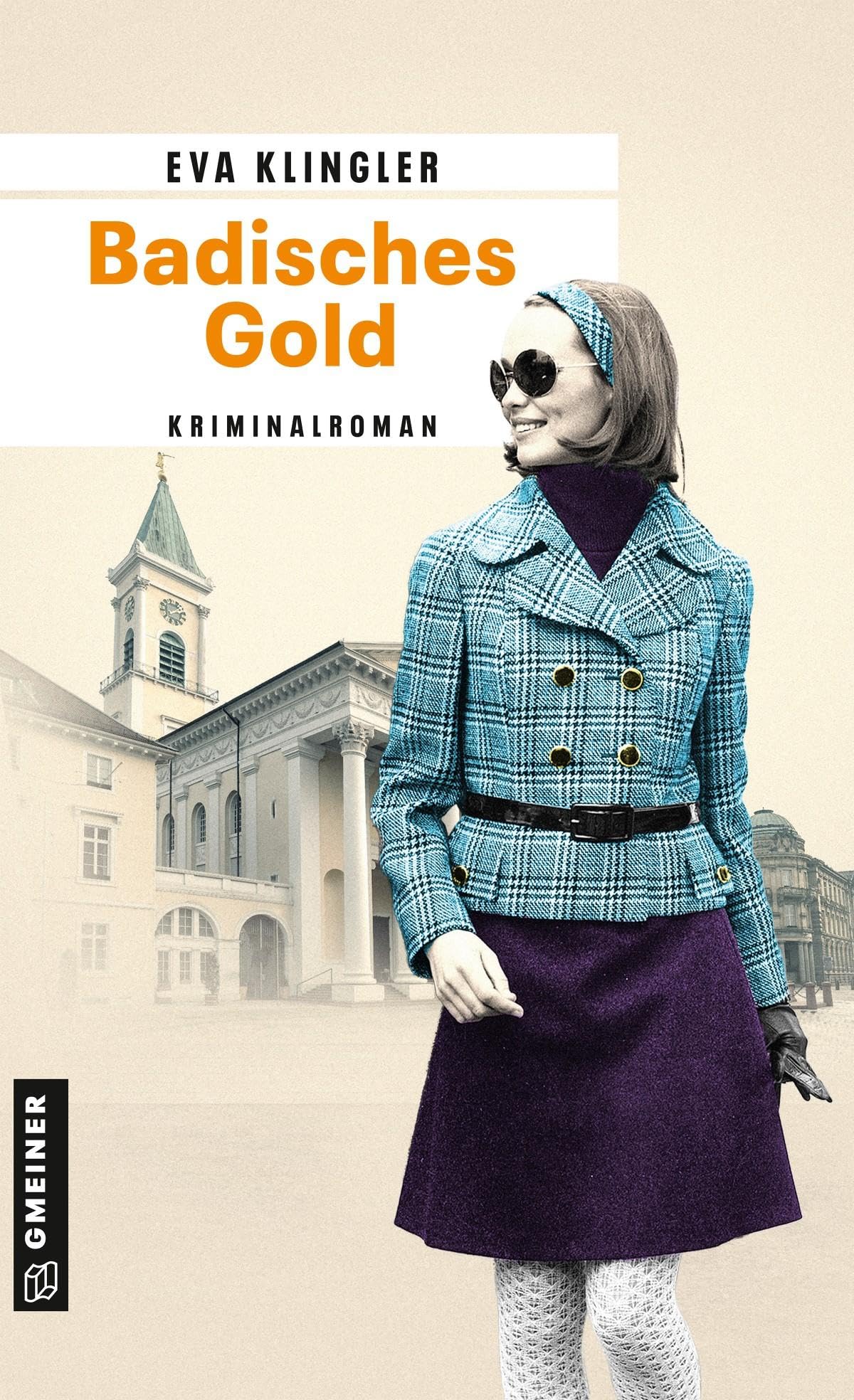 Badisches Gold: Kriminalroman (Ex-Kriminalbeamtin Viktoria Herrmann) (Kriminalromane im GMEINER-Verlag) Contemporary literature