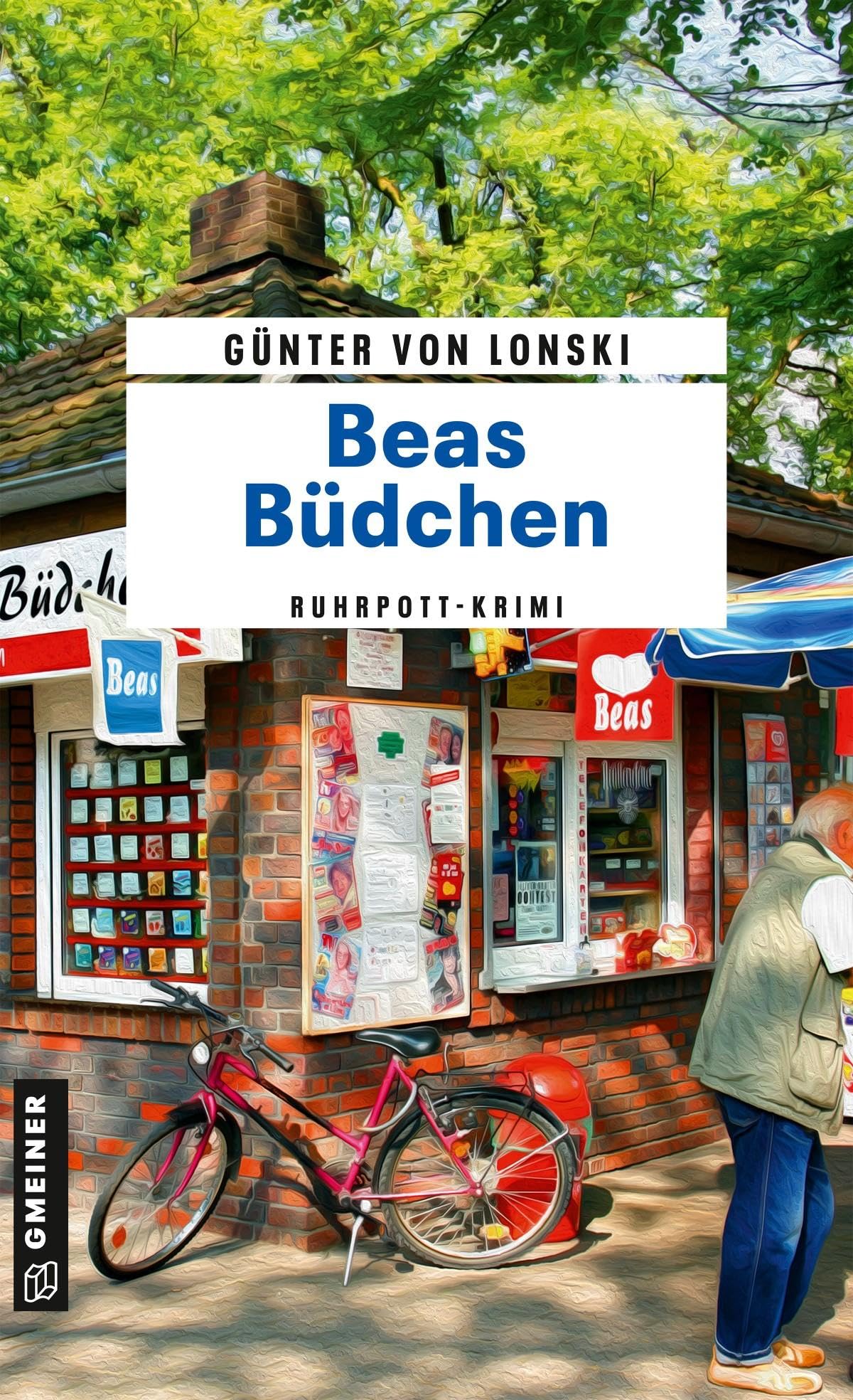Beas Büdchen: Ruhrpott-Krimi (Büdchenbetreiberin Bea Busch) Contemporary literature