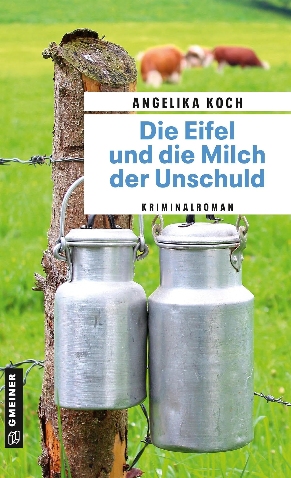 Die Eifel und die Milch der Unschuld Contemporary literature