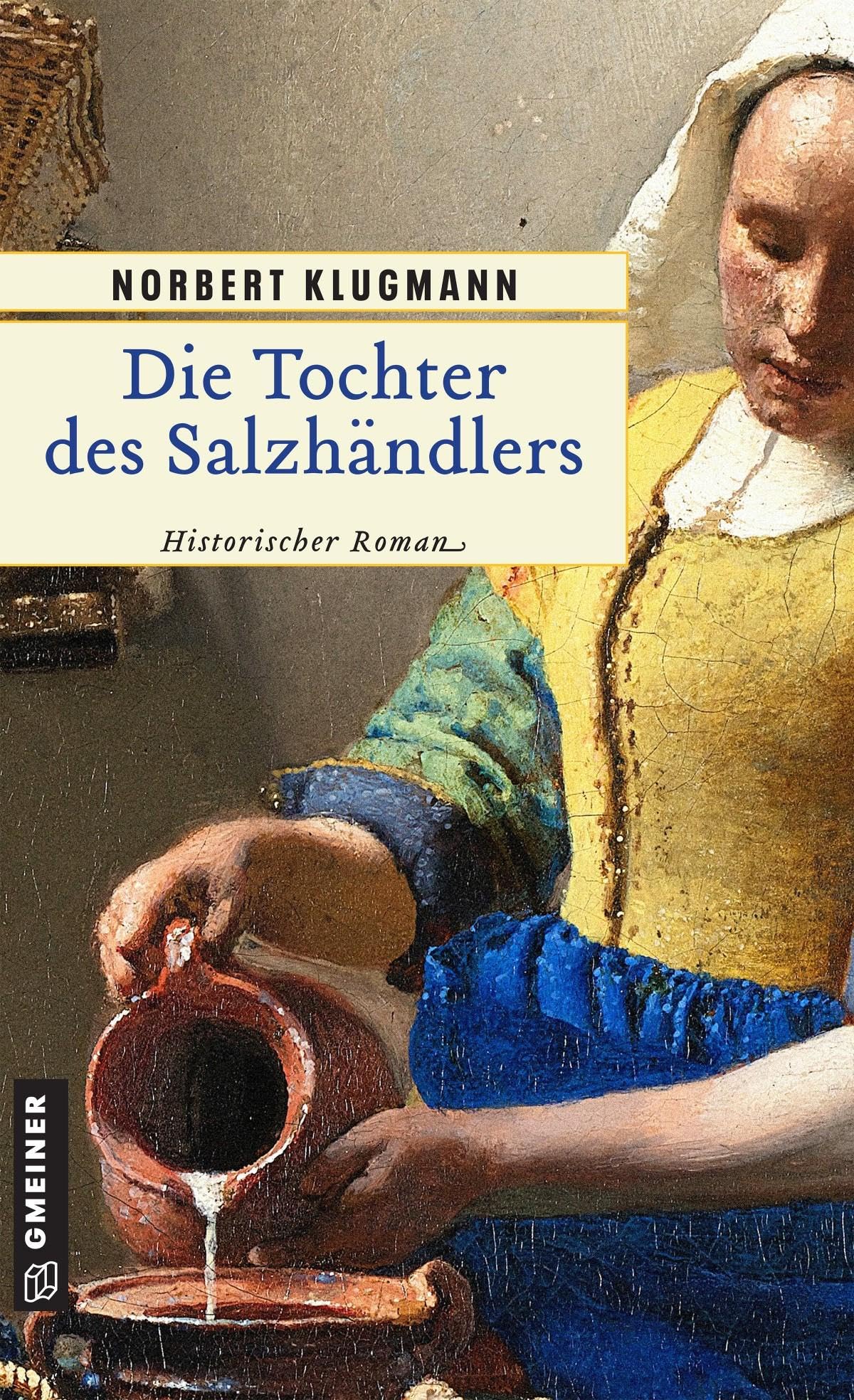 Die Tochter des Salzhändlers Historical Fiction
