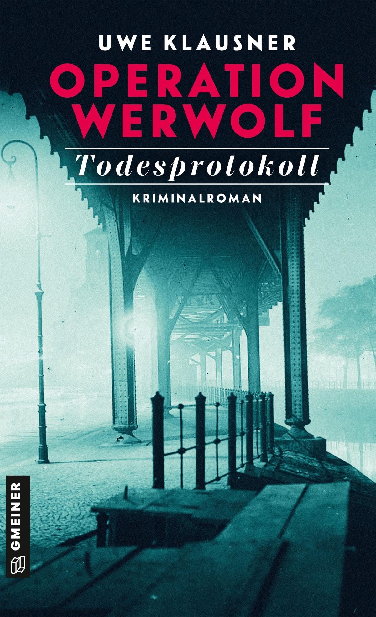 Operation Werwolf - Todesprotokoll Historical Fiction