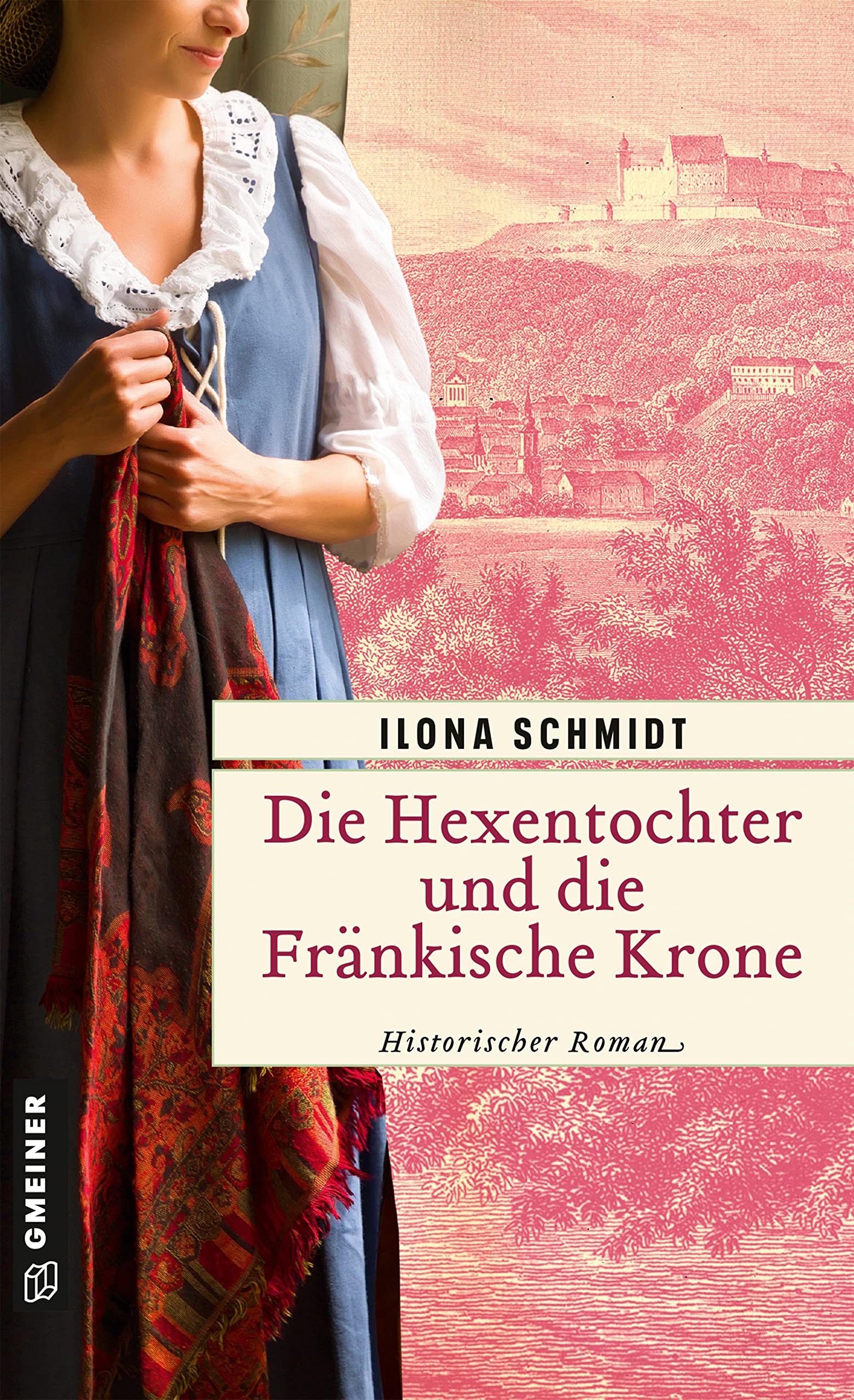 Die Hexentochter und die Fränkische Krone: Historischer Roman (Elisabeth Bachenschwanz) Historical Fiction