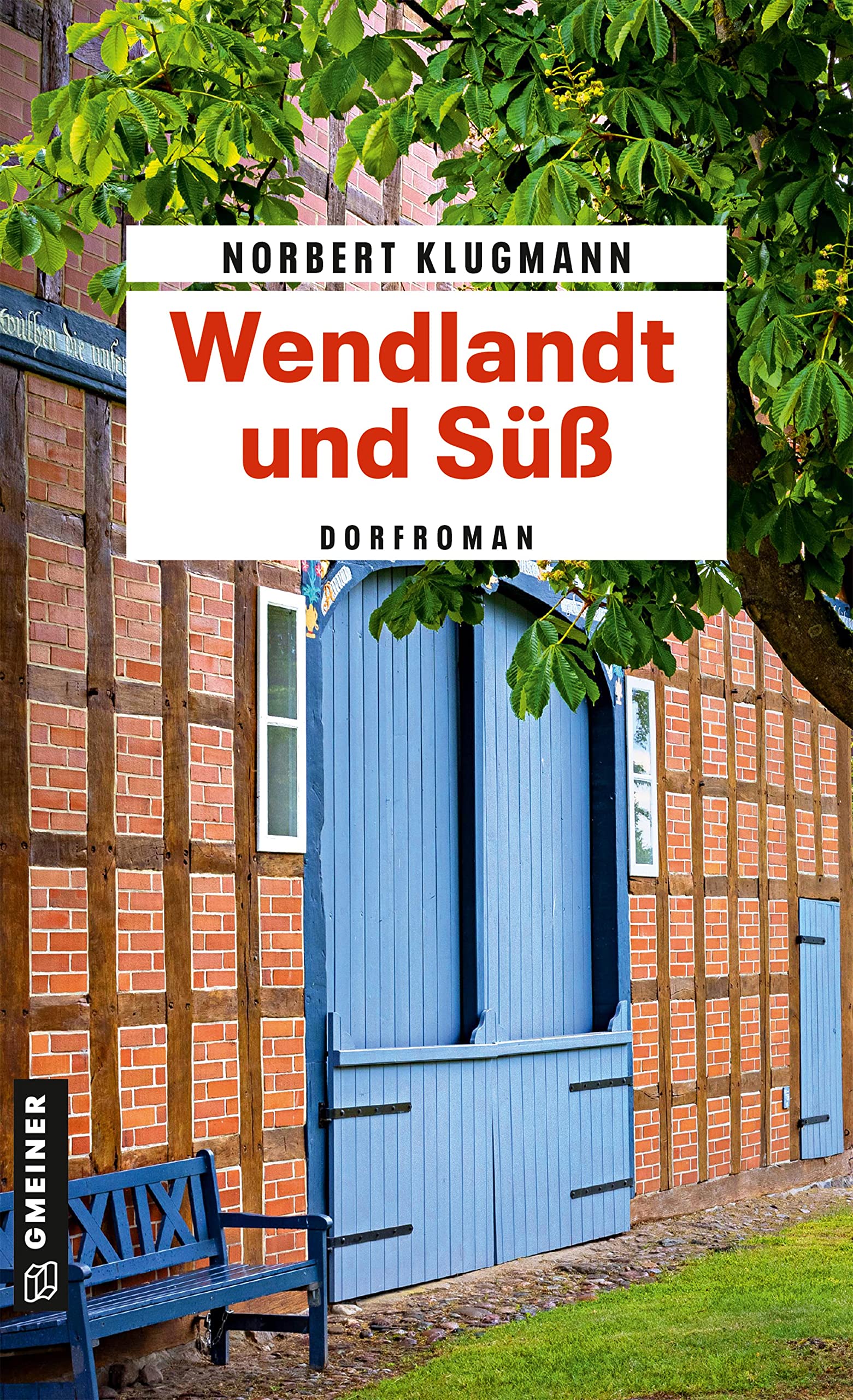Wendlandt und Süß: Dorfroman (Buchhändler Süß und Bürgermeister Wendlandt) Humour & Satire