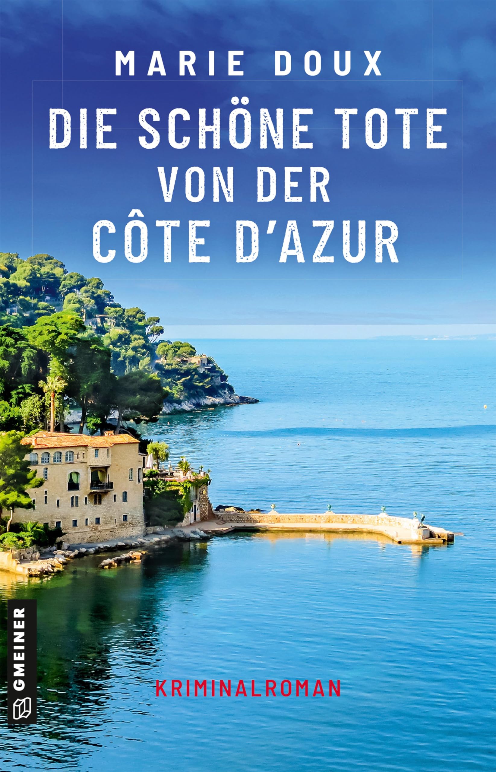 Die schöne Tote von der Côte d'Azur Contemporary literature