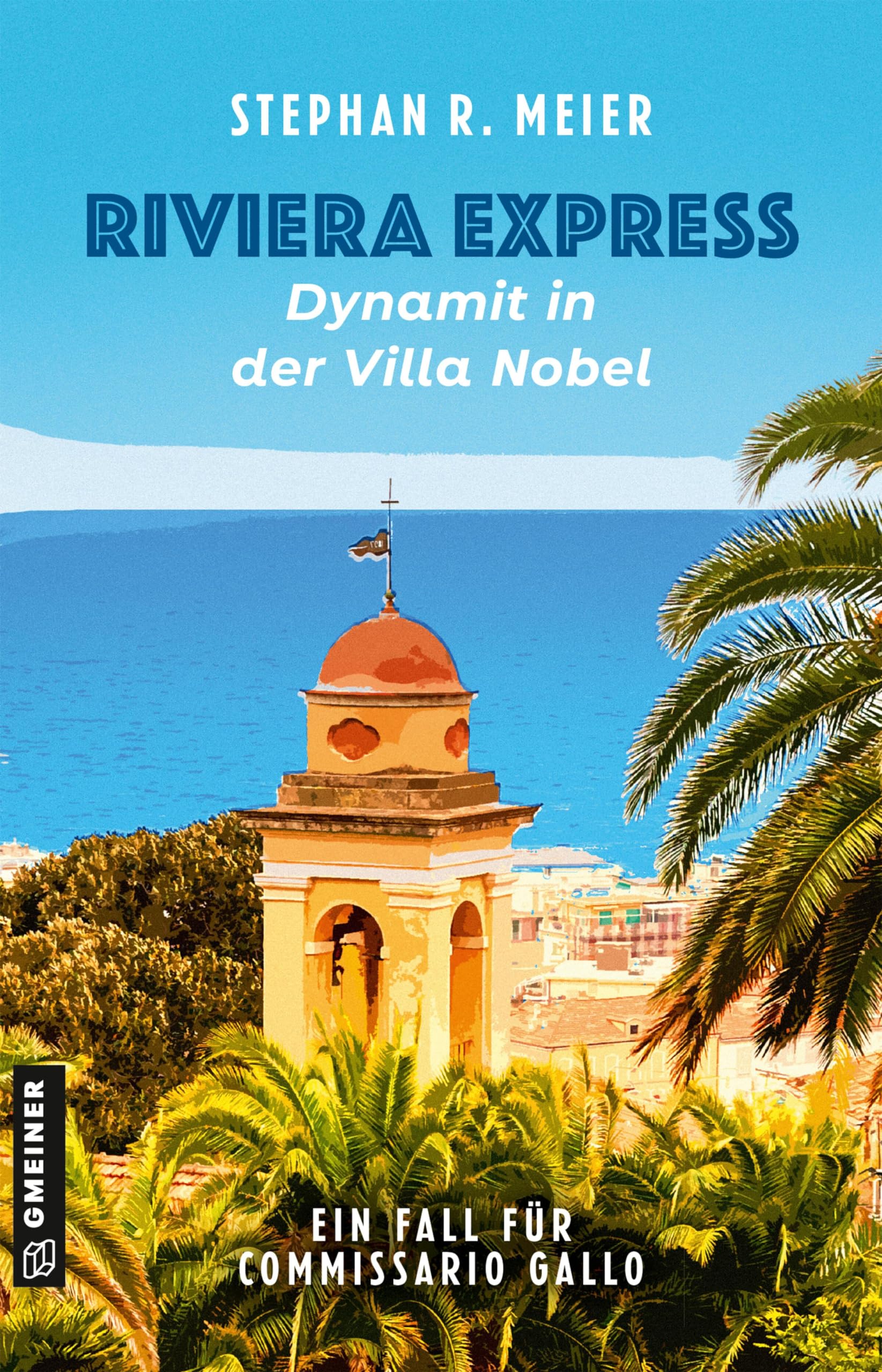 Riviera Express - Dynamit in der Villa Nobel Contemporary literature Books