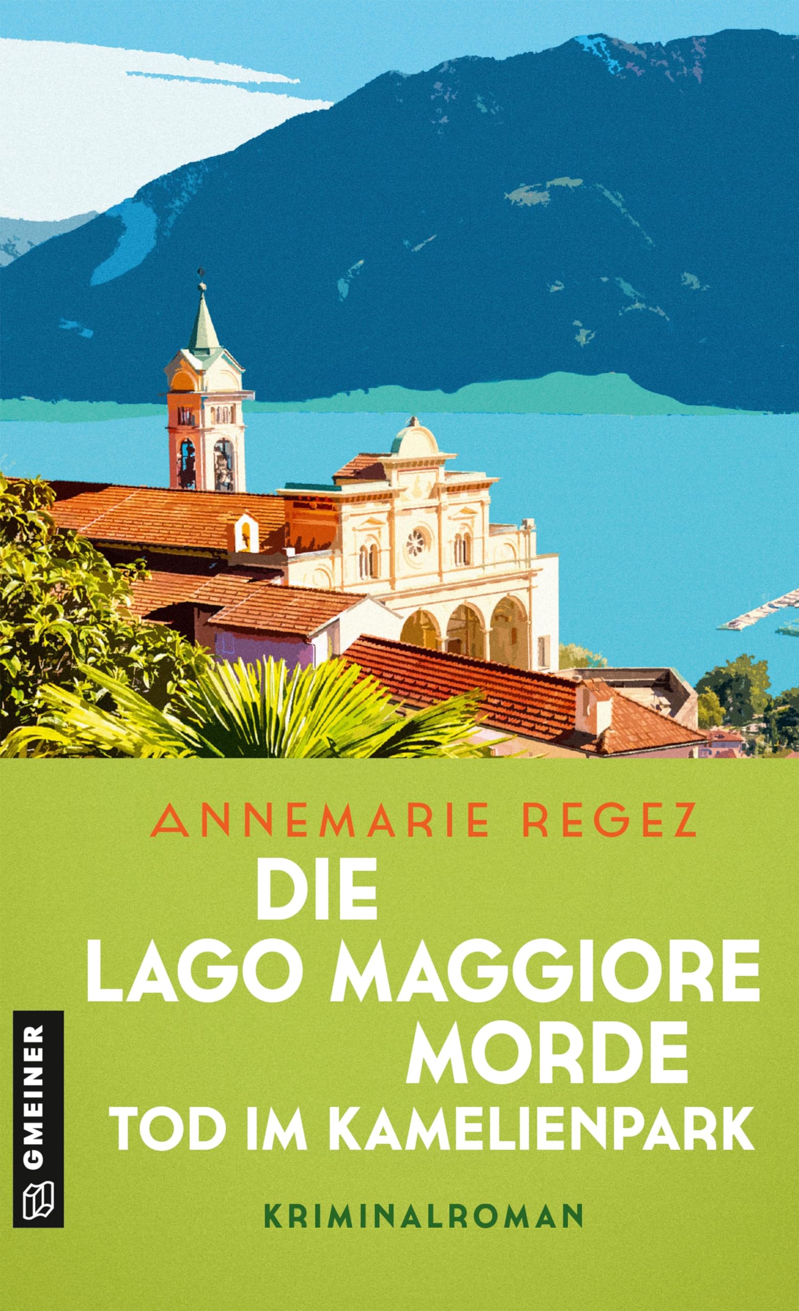 Die Lago Maggiore-Morde - Tod im Kamelienpark Contemporary literature