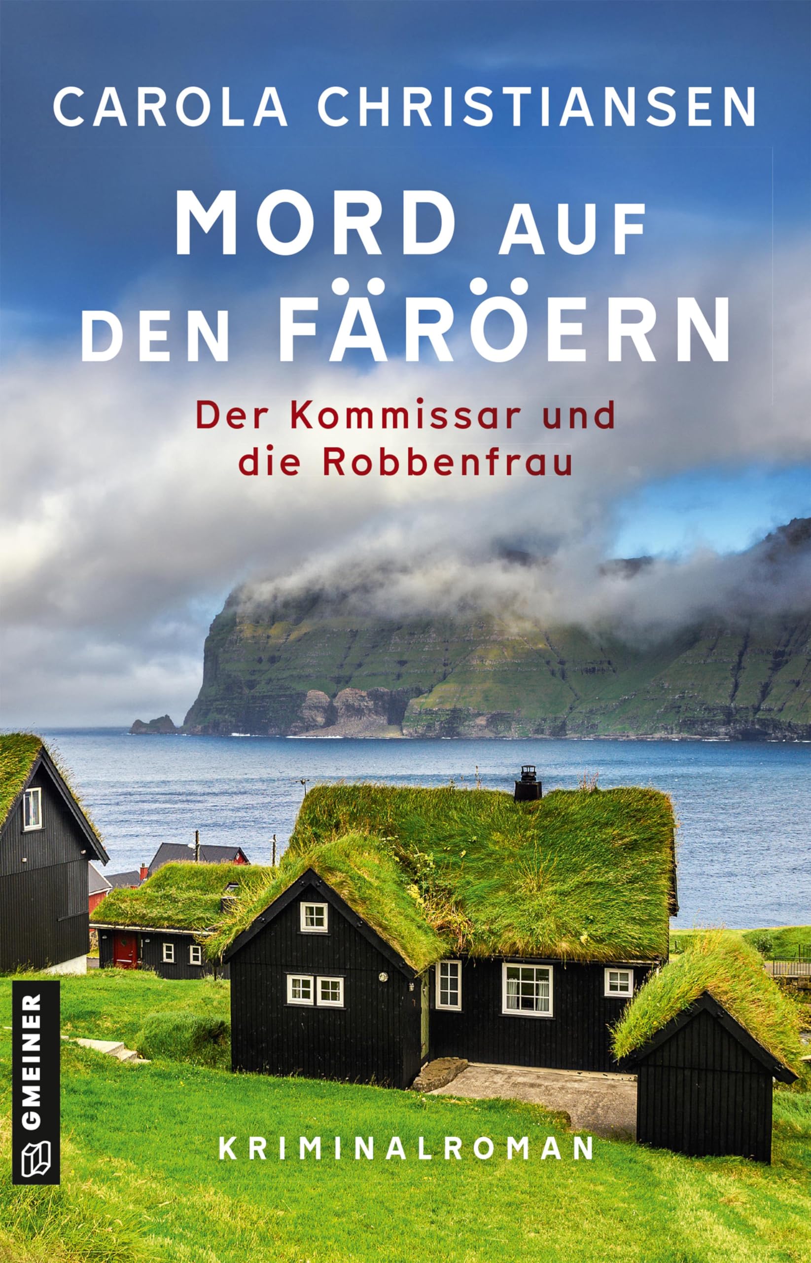 Mord auf den Färöern - Der Kommissar und die Robbenfrau Contemporary literature