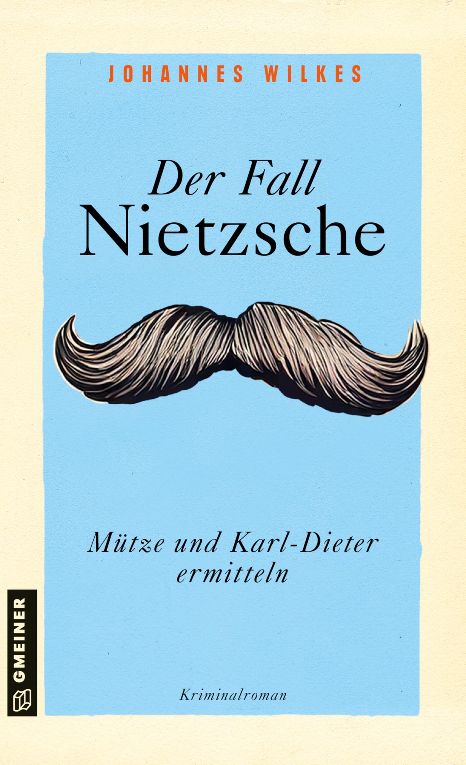 Der Fall Nietzsche - Mütze und Karl-Dieter ermitteln Contemporary literature