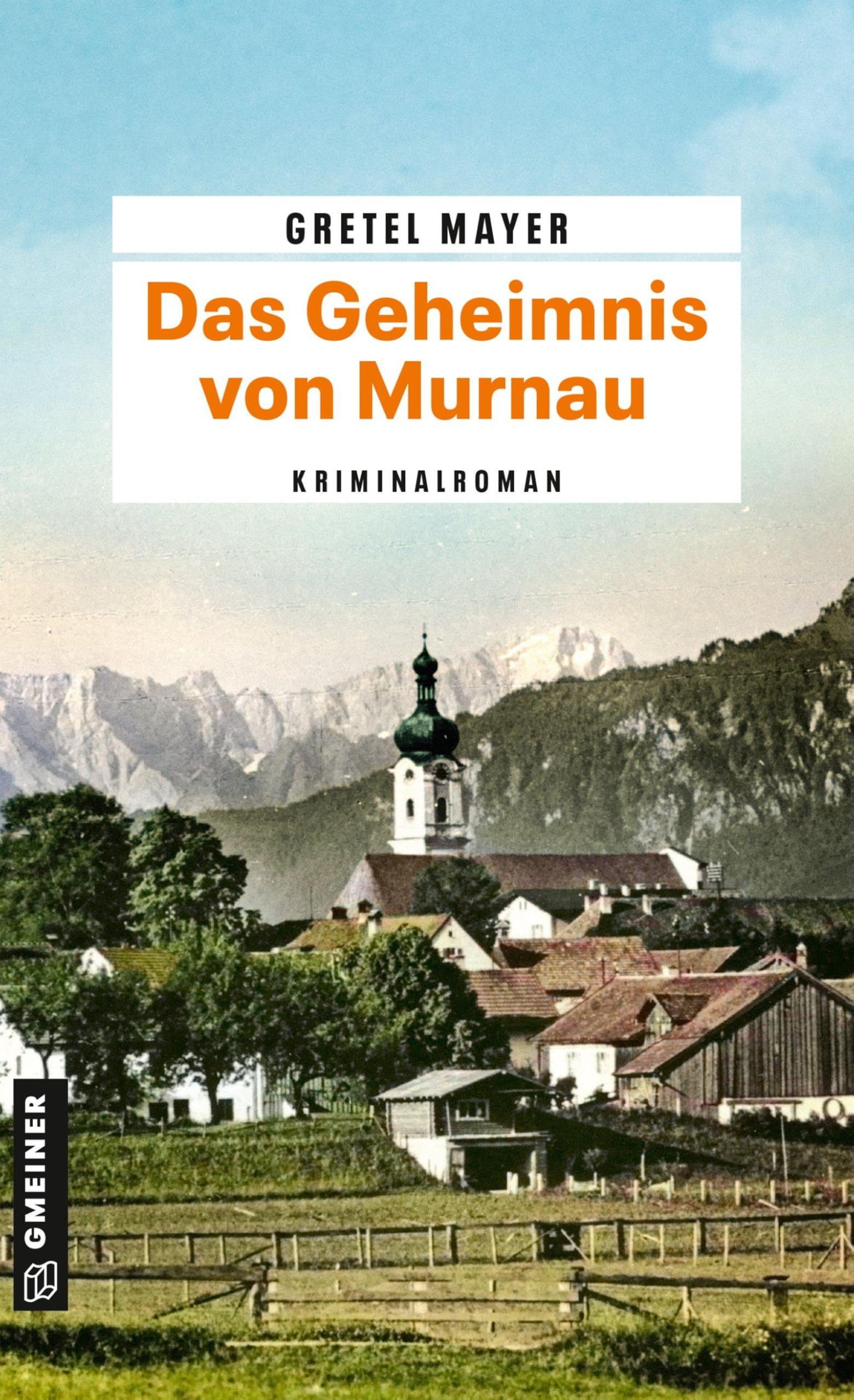 Das Geheimnis von Murnau Historical Fiction