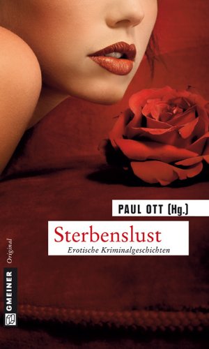 Sterbenslust: 21 erotische Kriminalgeschichten Contemporary literature