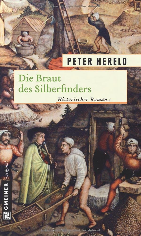 Die Braut des Silberfinders Historical Fiction