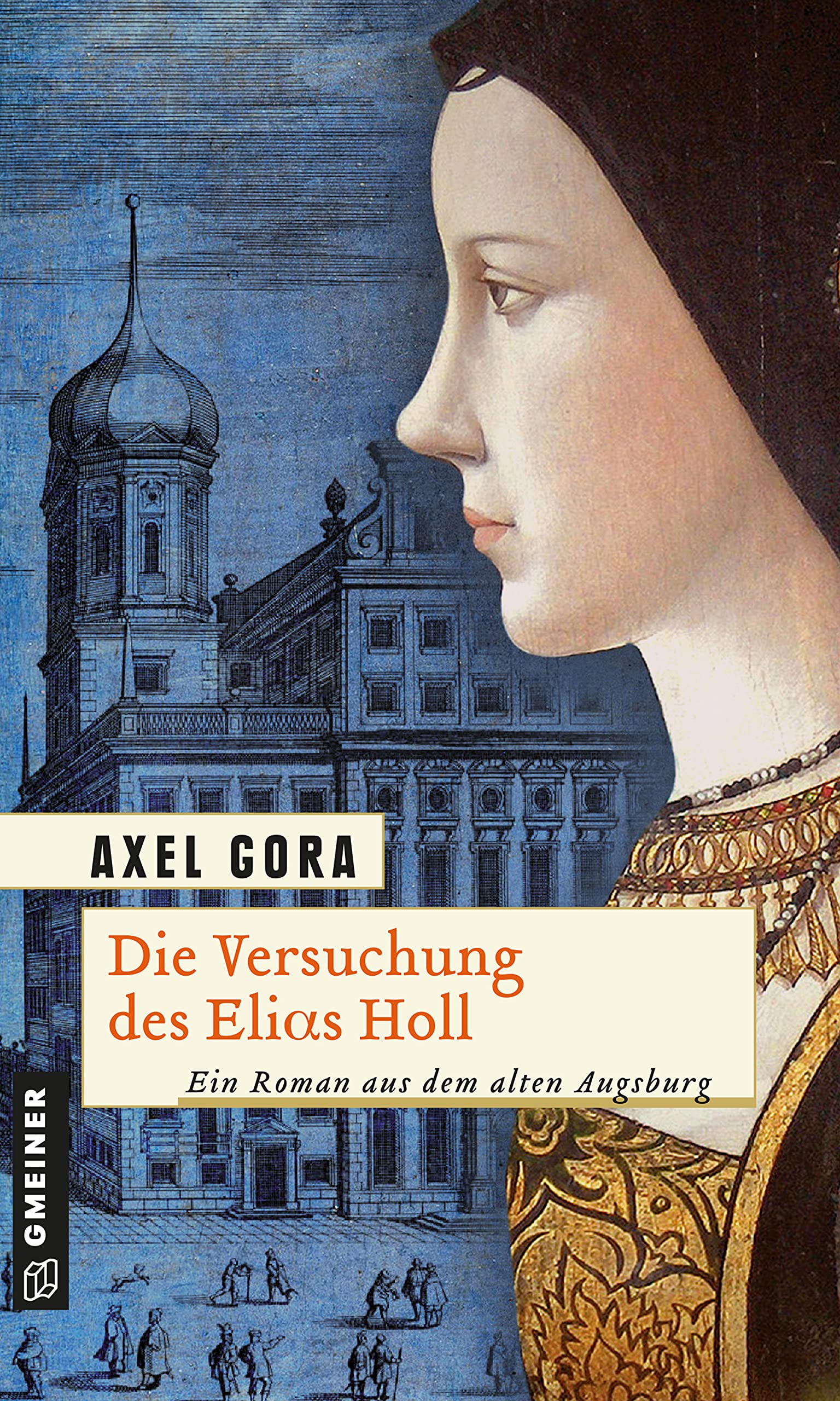Die Versuchung des Elias Holl Contemporary literature