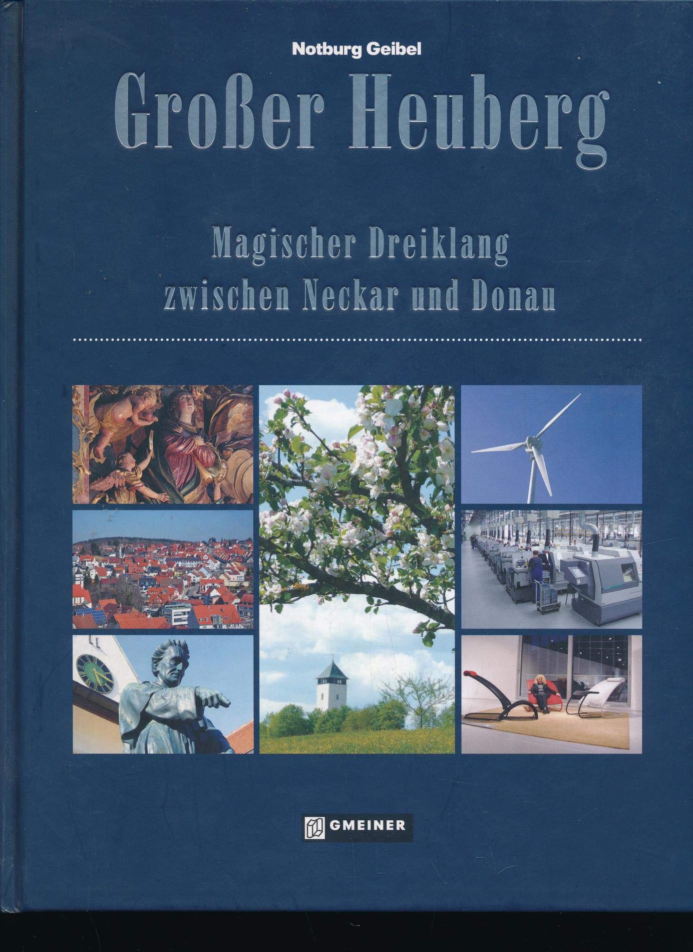 Großer Heuberg: Magischer Dreiklang zwischen Neckar und Donau (Bildbände im GMEINER-Verlag) Film, Art & Culture