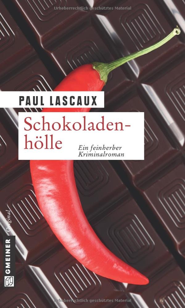 Schokoladenhölle: Müllers sechster Fall (Detektive Müller und Himmel) Contemporary literature