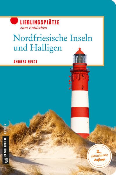 Viel Meer - Nordfriesische Inseln und Halligen: 66 Lieblingsplätze und 11 Ausflüge: Wellen, Wind und Weitblick. 66 Lieblingsplätze und 11 Ausflüge (Lieblingsplätze im GMEINER-Verlag) Leisure, Home & Garden