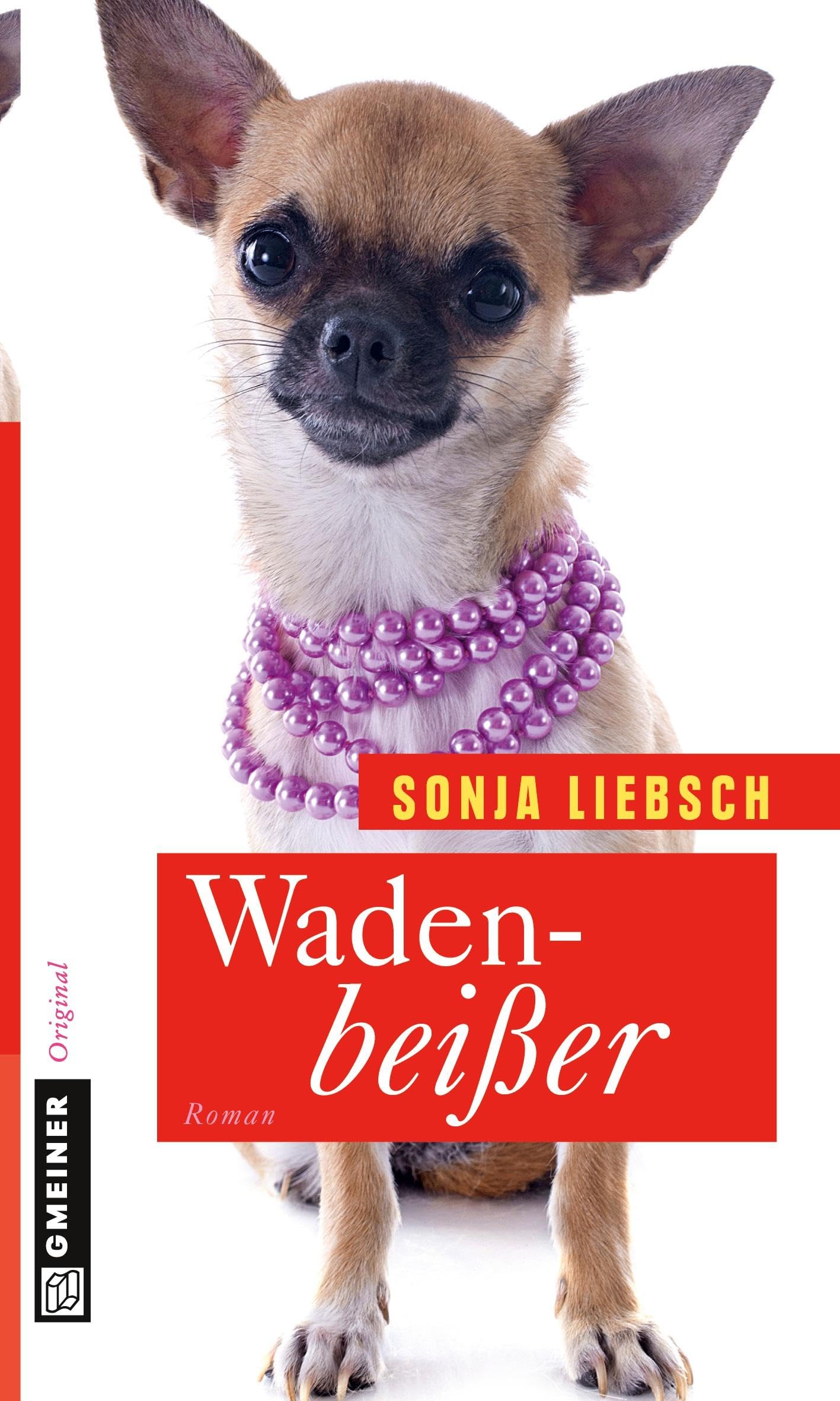 Wadenbeißer: Roman (Maxi Anders) Humour & Satire
