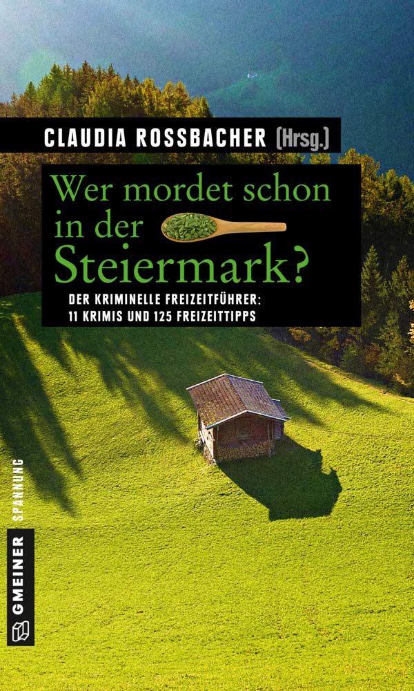 Wer mordet schon in der Steiermark? Contemporary literature