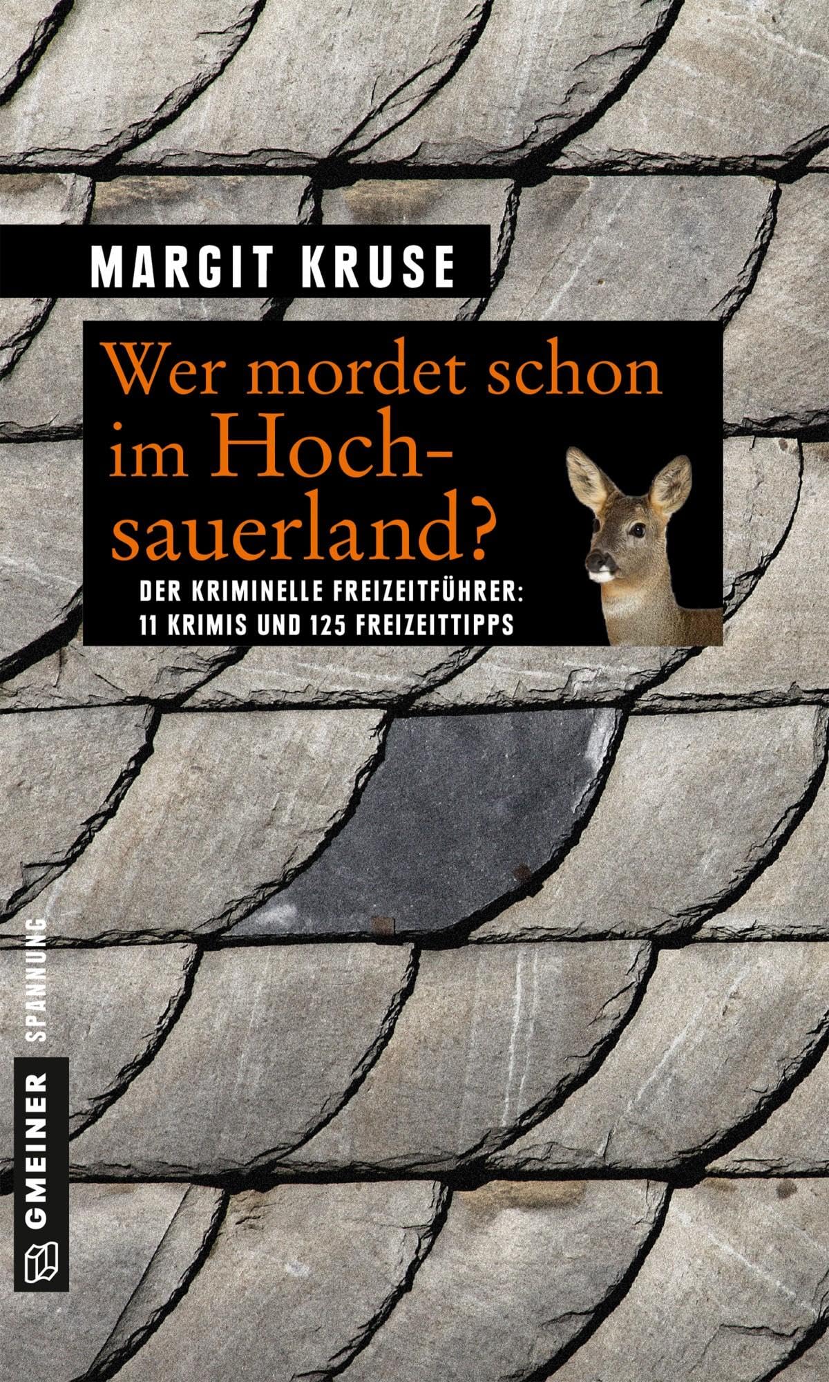 Wer mordet schon im Hochsauerland? Essays & Short Stories