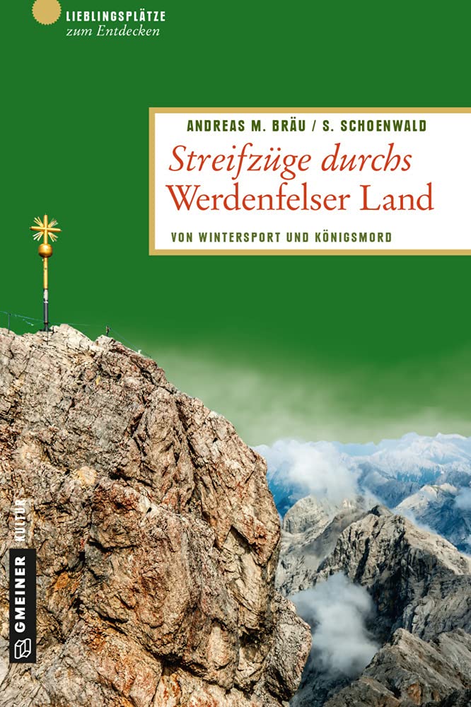 Streifzüge durchs Werdenfelser Land Leisure, Home & Garden