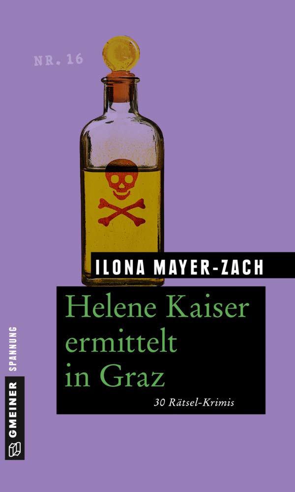Helene Kaiser ermittelt in Graz Essays & Short Stories