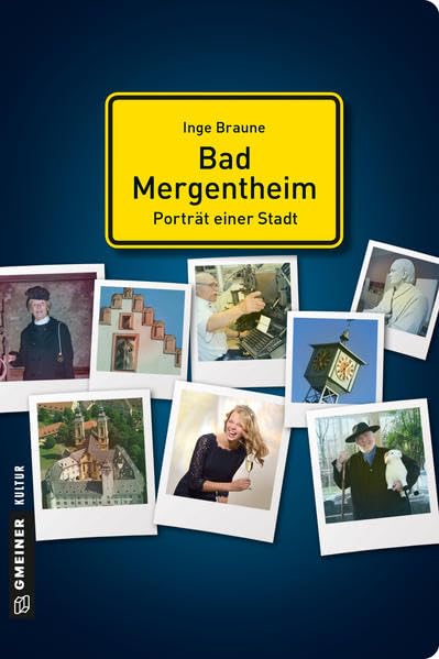 Bad Mergentheim - Porträt einer Stadt Memories