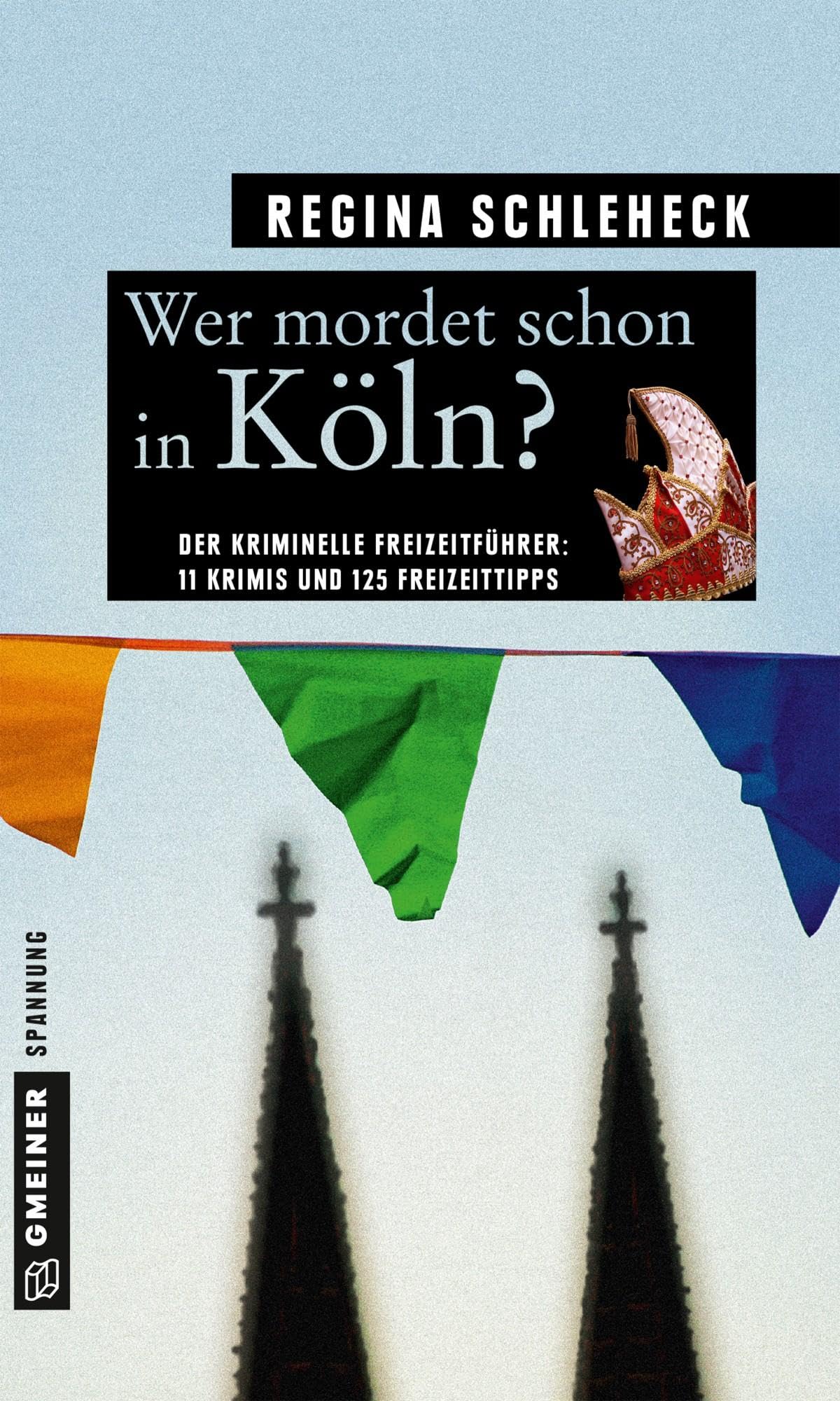 Wer mordet schon in Köln? Essays & Short Stories