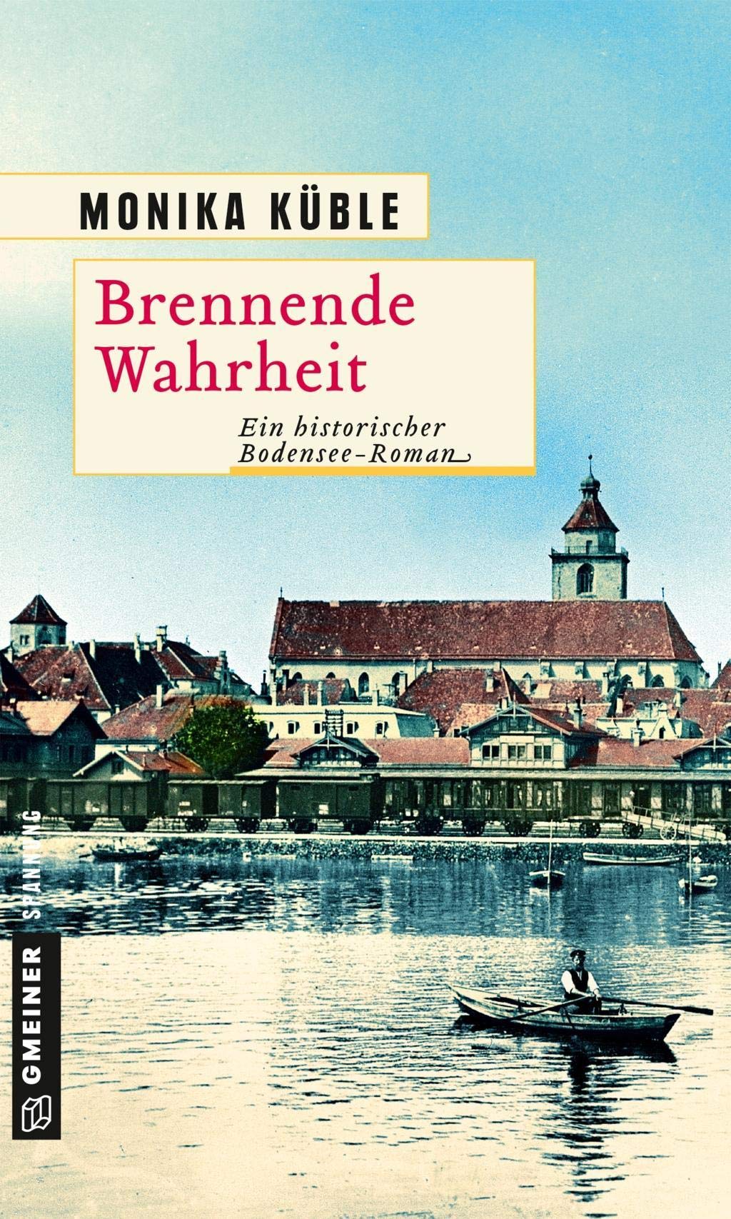 Brennende Wahrheit Historical Fiction