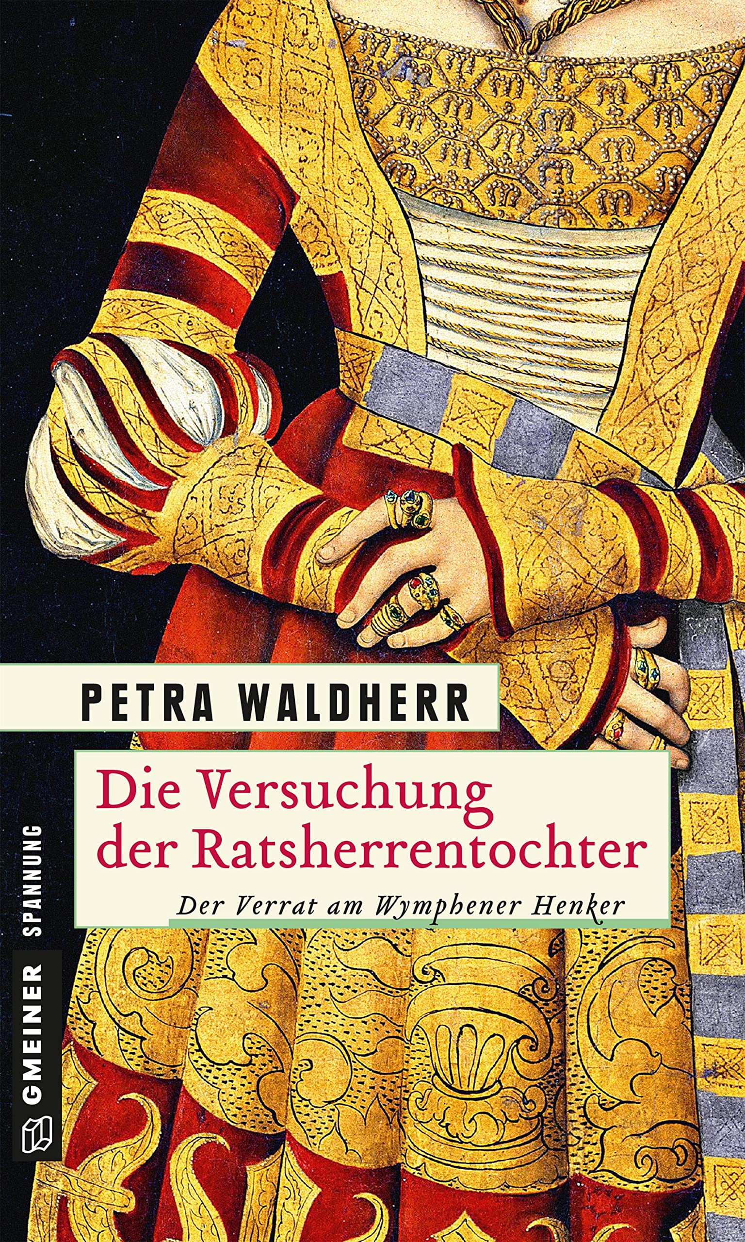 Die Versuchung der Ratsherrentochter Historical Fiction