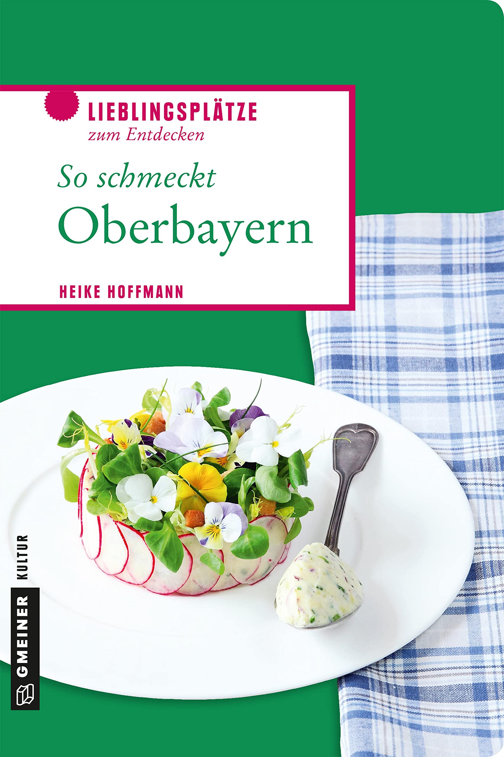 So schmeckt Oberbayern Leisure, Home & Garden Books