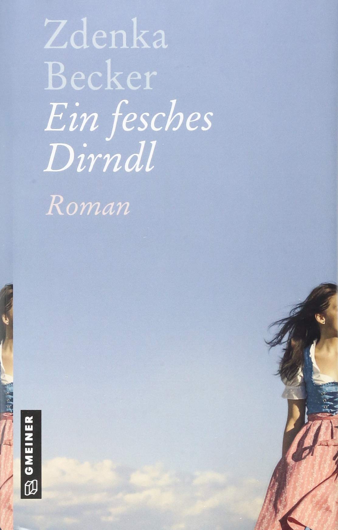 Ein fesches Dirndl Contemporary literature Books