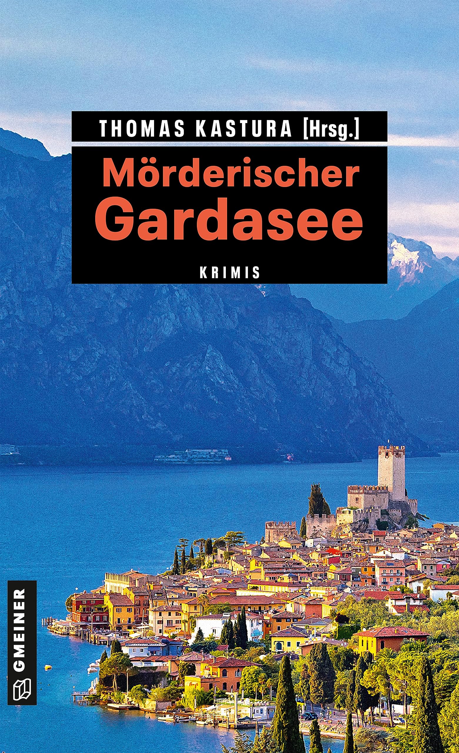 Mörderischer Gardasee Essays & Short Stories