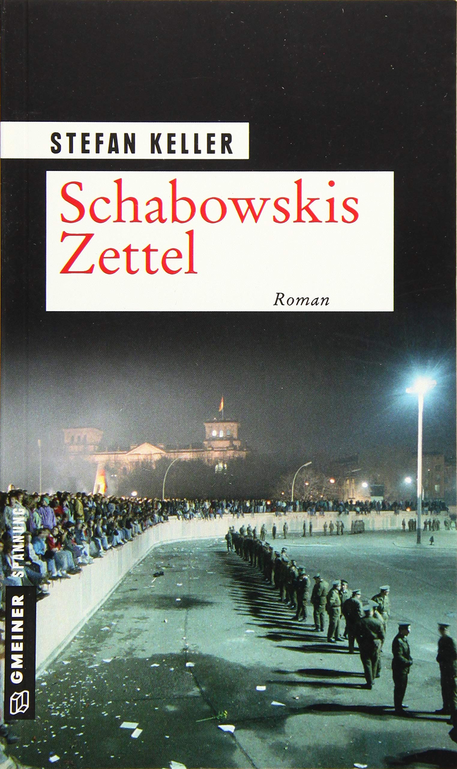 Schabowskis Zettel Historical Fiction